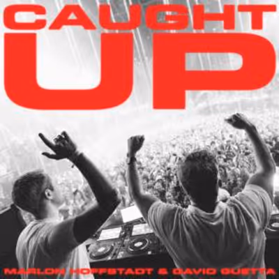 Marlon Hoffstadt and David Guetta Release CAUGHT UP