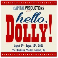 HELLO, DOLLY! Comes to Monmouth County This Summer