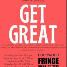 GET GREAT Premieres at Hollywood Fringe Festival