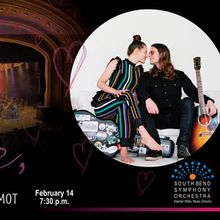 South Bend Symphony Orchestra to Present LOVE, SOUTH BEND SYMPHONY ORCHESTRA + THE BE