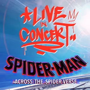 SPIDER-MAN: ACROSS THE SPIDER-VERSE LIVE IN CONCERT Announces U.S. Tour Dates