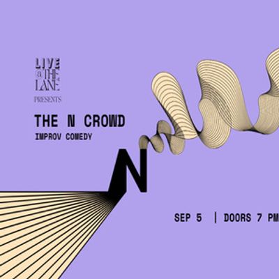 THE N CROWD to Kick Off Allens Lane Art Center's Live @ The Lane Series
