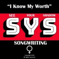See Your Shadow Releases 'I Know My Worth' To Empower Women For International…