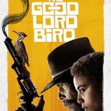 VIDEO: Showtime Releases New Trailer For GOOD LORD BIRD