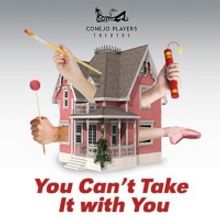 YOU CAN'T TAKE IT WITH YOU Opens Conejo Players 2020 Season