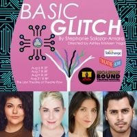 BASIC GLITCH To Premiere Off-Broadway With Broadway Bound Theatre Festival