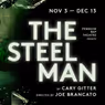 THE STEEL MAN to Make Off-Broadway Debut at 59E59 Theaters
