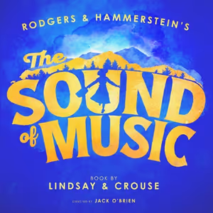 THE SOUND OF MUSIC Comes to Bass Concert Hall Next Year