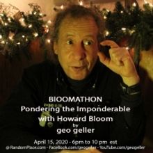 Howard Bloom to Host PONDERING THE IMPONDERABLE