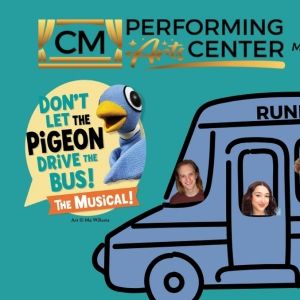 Cast Set for DON'T LET THE PIGEON DRIVE THE BUS At CM Performing Arts