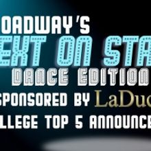 VIDEO: Next on Stage: Dance Edition College Top 5 Announced - Watch Now!