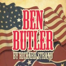 BEN BUTLER Comes to North Coast Repertory Theatre