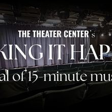MAKING IT HAPPEN Festival of 15-Minute Musicals Extends Submission Deadline