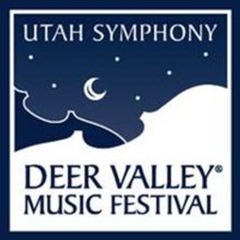 Utah Symphony Announces Summer 2022 Deer Valley Music Festival