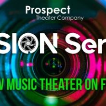 Prospect Theater Company Announces Commissions for VISION Series