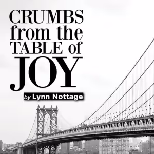 Lantern Theater Company to Continue 30th Anniversary Season With CRUMBS FROM THE…