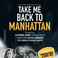 Chelsea Table + Stage Presents TAKE ME BACK TO MANHATTAN Musical Revue Next Month