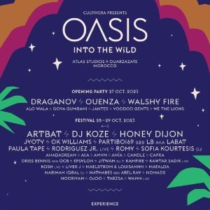 Oasis: Into The Wild in Morroco Announces Final Lineup With Honey Dijon, Walshy Fire,