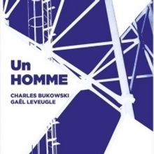 BWW Review: UN HOMME by Ultima Necat at LA CASERNE