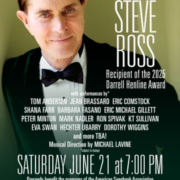 Feature: CABARET SCENES AND AMERICAN SONGBOOK ASSOCIATION CELEBRATE STEVE ROSS To Pla Photo