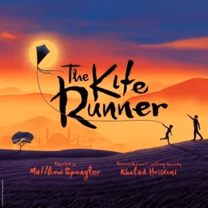 THE KITE RUNNER Is Now Playing at the CIBC Theatre Through Late June