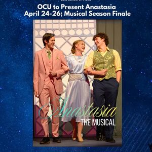 Cast Set for ANASTASIA at Oklahoma City University