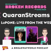 BWW Exclusive: Ben Rimalower's Broken Records QuaranStreams Continues with Patti LuPo