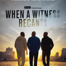 When A Witness Recants to Debut on HBO