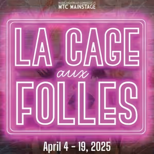 LA CAGE AUX FOLLES Opens At Norwalk's Music Theatre Of Connecticut In April