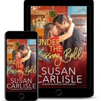 Susan Carlisle Releases New Holiday Romance UNDER THE KISSING BALL