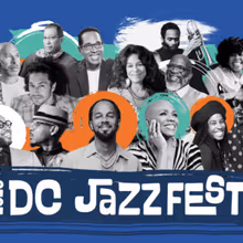 DC JAZZFEST Underway With Performances Across Washington, DC