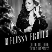 Exclusive Video: Melissa Errico Sings 'Laura' From OUT OF THE DARK: THE FILM NOIR… Video