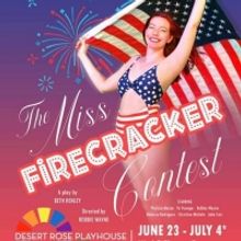 BWW Review: THE MISS FIRECRACKER CONTEST Lights Up at Desert Rose Playhouse
