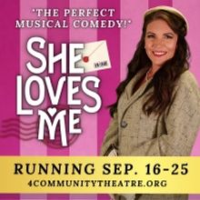 SHE LOVES ME Opens This Month at 4 Community Theatre