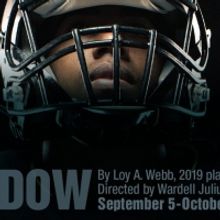 Loy A. Webb's HIS SHADOW Extended At 16th Street Theater