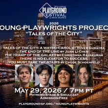 PlayGround Will Present Works By 2026 YOUNG PLAYWRIGHTS CONTEST Winners at Potrero St