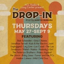 Long Center & ACL Radio Announce Artist Lineup For THE DROP-IN Free Summer Concert Se