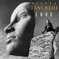 Silvia Tancredi Releases New Album LOVE