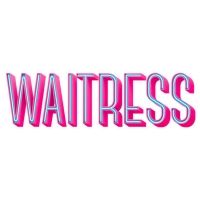 WAITRESS to Sweeten Up Edmonton