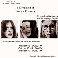 I DREAMED OF AMISH COUNTRY To Debut At New York Theater Festival