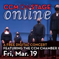 CCM's Streaming Series Continues With Performance By The Chamber Choir
