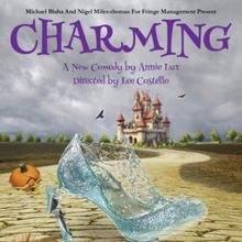 Annie Lux's CHARMING Will Play Edinburgh Fringe