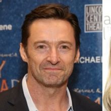 Hugh Jackman & Laura Dern Join Film Adaptation of Florian Zeller's THE SON