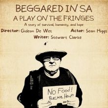 Review: BEGARRED IN SA: A PLAY ON THE FRINGES OF SOCIETY
