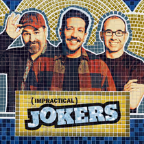 IMPRACTICAL JOKERS Sets July Return with New Season