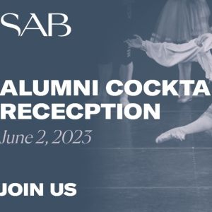 School Of American Ballet to Host Annual Alumni Cocktail Reception At Lincoln Center…