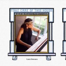 VIDEO: Lara Downes Releases 'Take Care of this House' With Shereen Pimentel & More fo