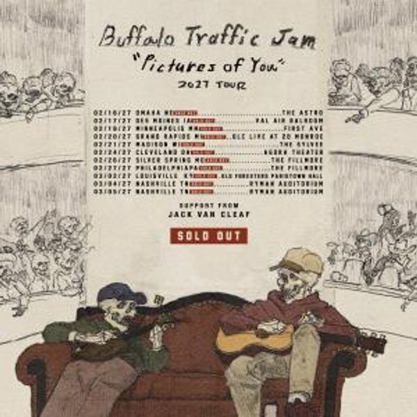 BUFFALO TRAFFIC JAM sells out 2027 PICTURES OF YOU TOUR in two hours Photo