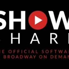 Broadway On Demand Announces New Streaming Platform ShowShare