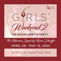 BWW Review: GIRL'S WEEKEND 2: THE BACHELORETTE PARTY at Iowa Stage